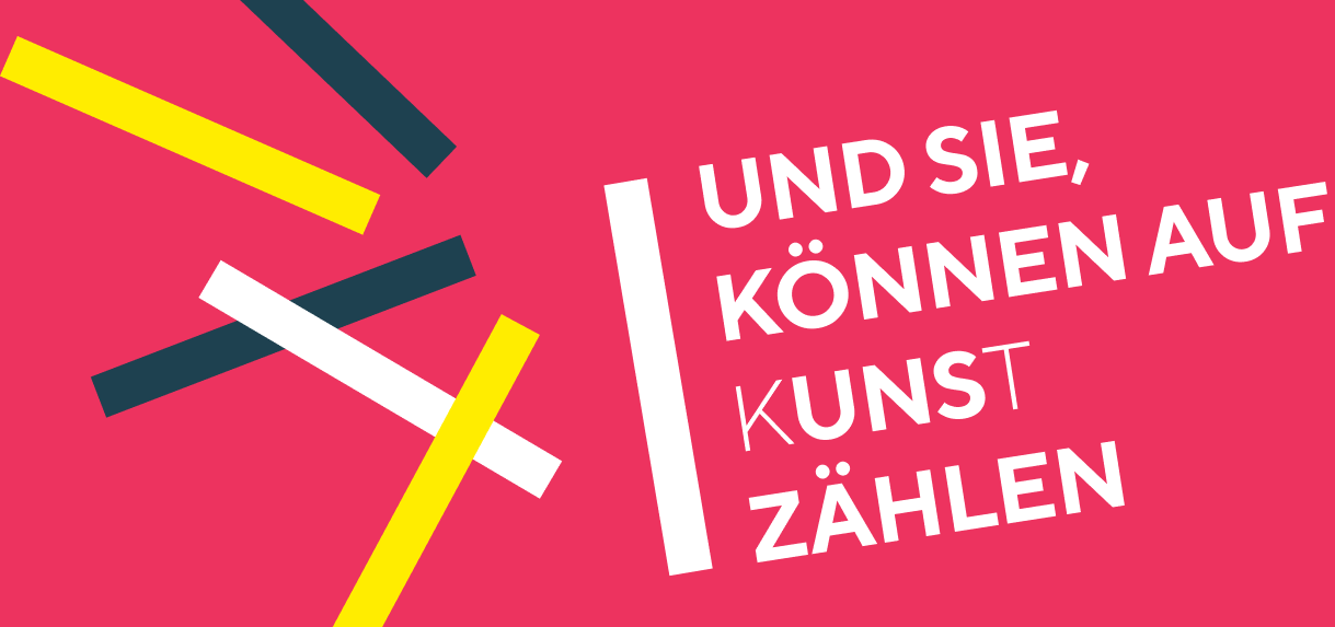 Grafik - Und sie können auf Kunst zählen